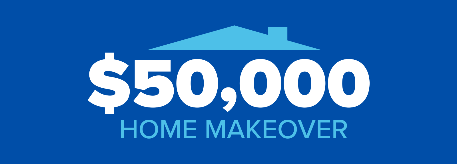 $50,000 Home Makeover